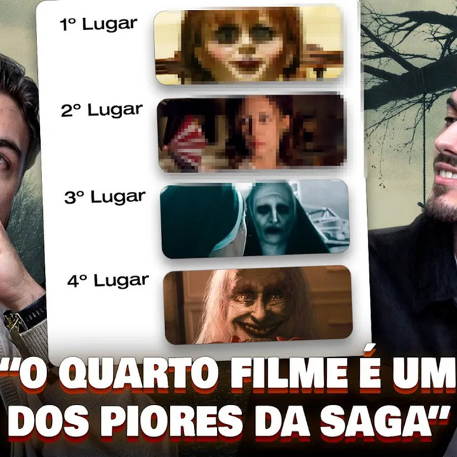 Papinho #069 – DE 0 A 10: Os Filmes de Invocação do Mal DO PIOR ao MELHOR