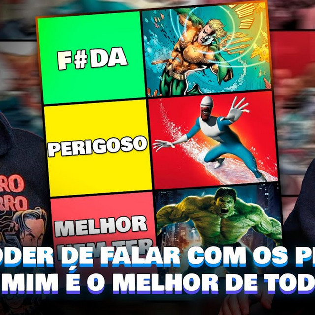 Chama o VAR #046 – Tierlist: os MELHORES e PIORES SUPERPODERES pra se ter na vida real
