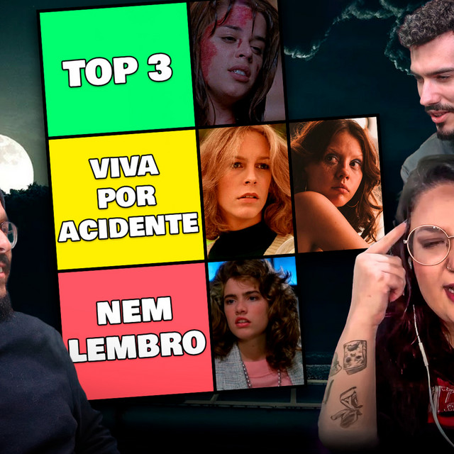 Papinho #057 – TIERLIST: As MELHORES Final Girls do Cinema