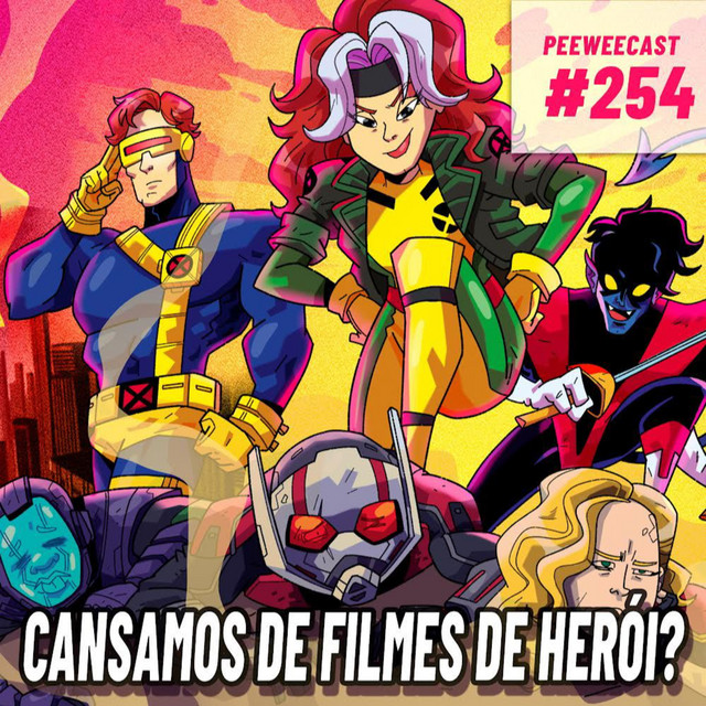 PWC254 – Filme de Herói Ainda tem FUTURO?