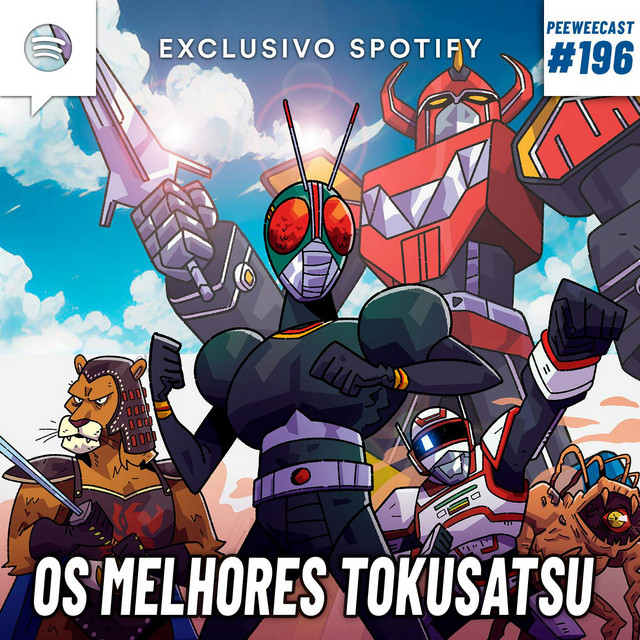 PWC196 – Power Rangers, Lion Man e a FEBRE TOKUSATSU