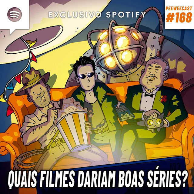 PWC168 – Filmes que Dariam BOAS SÉRIES