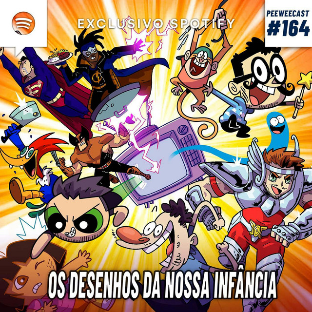 PWC164 – Que SAUDADE desses Desenhos Animados!