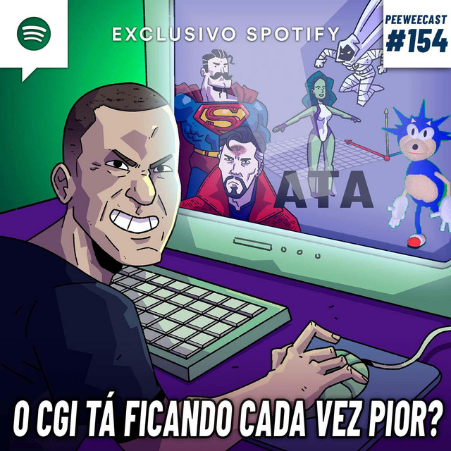 PWC154 – O CGi dos Filmes tá Cada Vez PIOR?