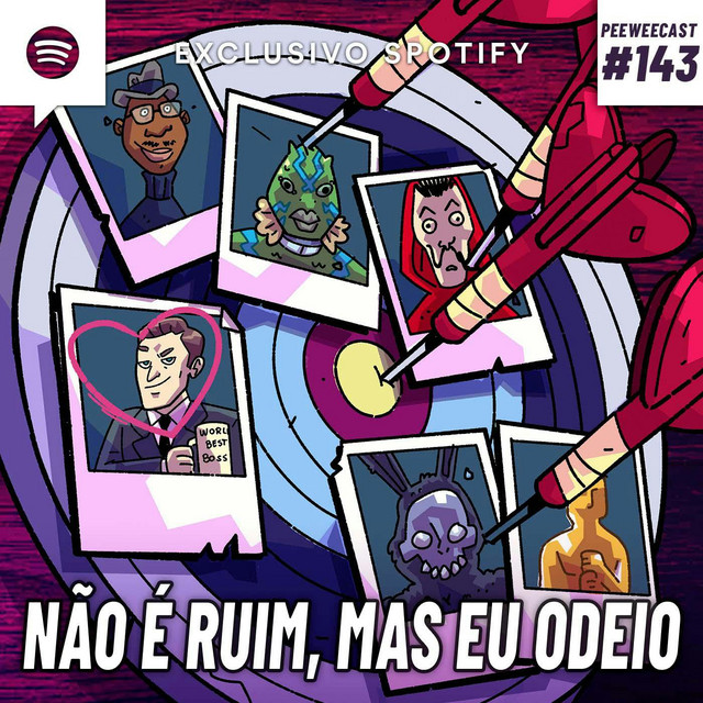 PWC143 – “Esse Filme nem é Tão RUIM… mas eu ODEIO!”