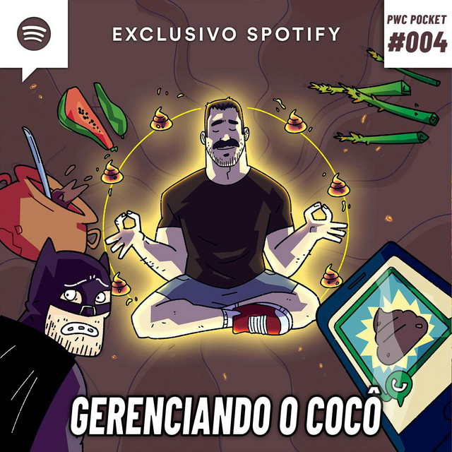 PwcPocket #04 – Papo de Merda