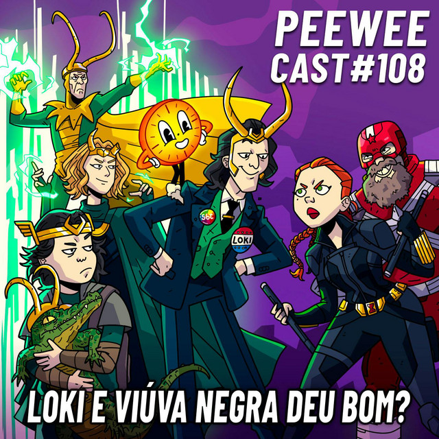 PWC108 – O que achamos de LOKI e VIÚVA NEGRA