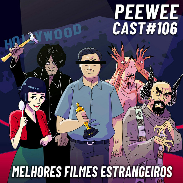 PWC106 – Os Filmes ESTRANGEIROS mais AMADOS