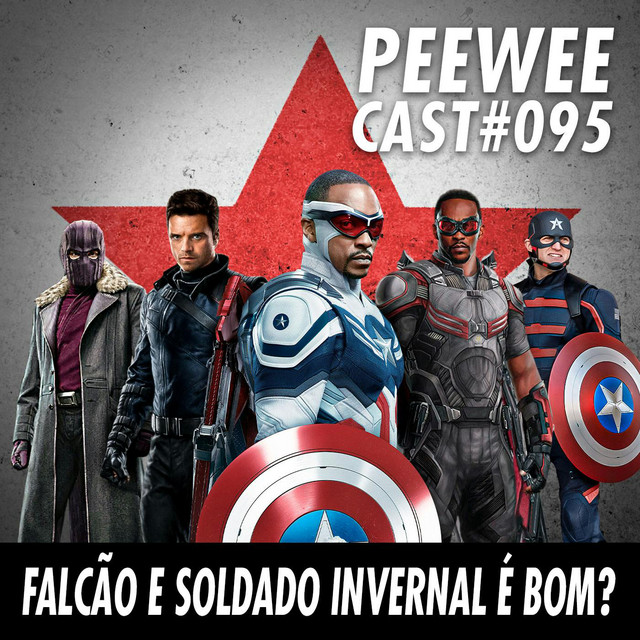 PWC95 – Falcão e o Soldado Invernal DEU BOM?