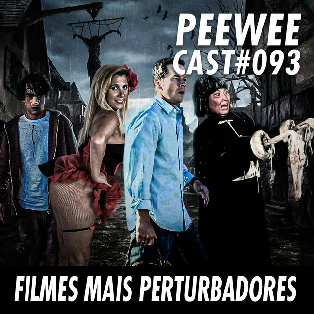 PWC93 – Os Filmes mais PERTURBADORES | Com Refúgio Cult e Trasheira Violenta