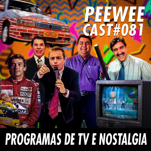 PWC81 – A NOSTALGIA dos Programas de TV