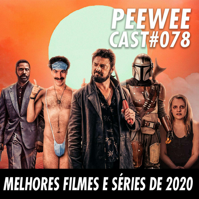 PWC78 – Melhores FILMES E SÉRIES de 2020