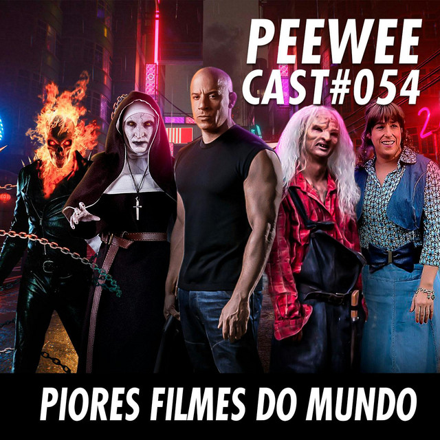 #055 – Os PIORES Filmes das Nossas Vidas