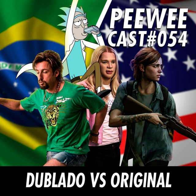 #054 – DUBLADO VS LEGENDADO