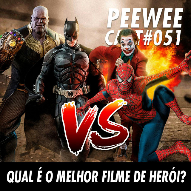 #051 – Qual é o MELHOR filme de HERÓI?