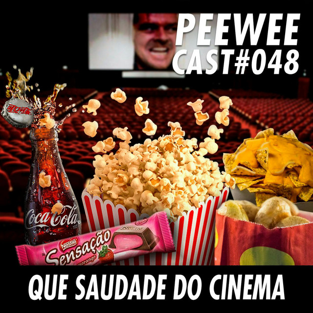 #048 – Que SAUDADE do CINEMA!