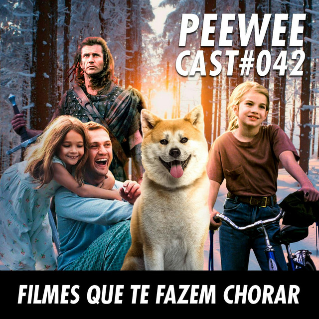 #042 – Filmes FEITOS para CHORAR!