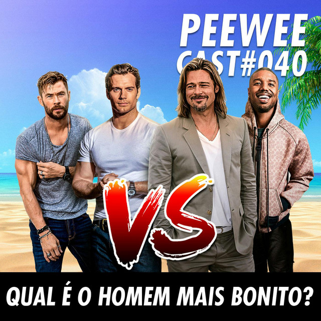 #040 – Qual é o homem MAIS BONITO do cinema?!