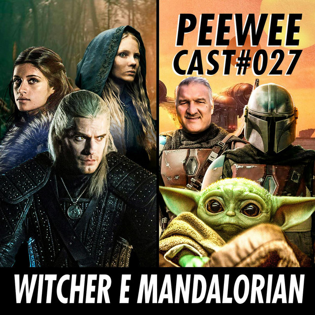 #027 –  THE WITCHER e THE MANDALORIAN