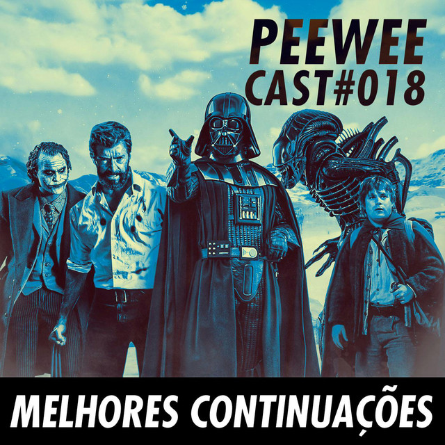 #018 – As MELHORES continuações do CINEMA!