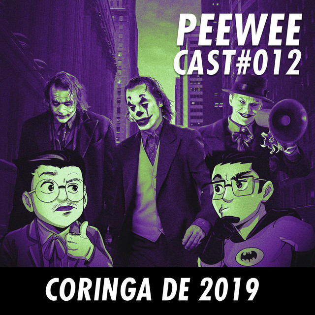 #012 – Coringa é TÃO BOM assim?