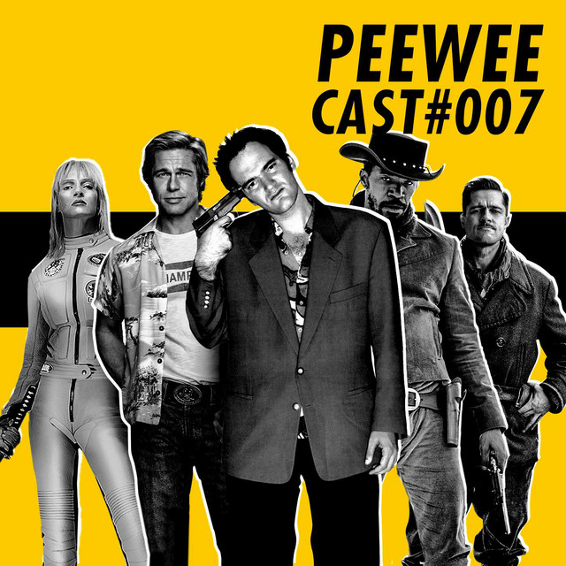 #007 – Era Uma Vez em Hollywood com Quentin TARANTINO!